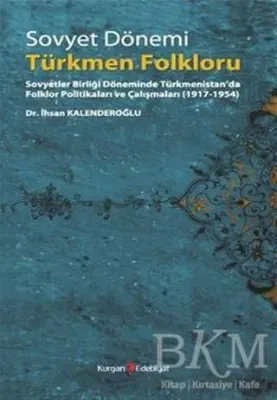 Sovyet Dönemi Türkmen Folkloru