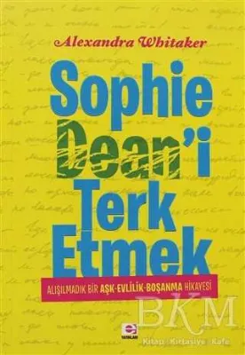 Sophie Dean`i Terk Etmek