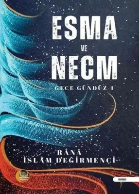 Esma ve Necm - Gece Gündüz 1