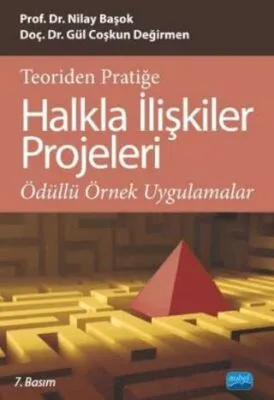 Teoriden Pratiğe Halkla İlişkiler Projeleri