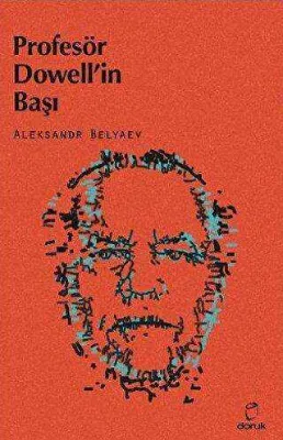 Profesör Dowell’in Başı
