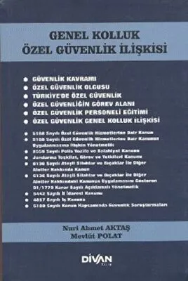 Genel Kolluk Özel Güvenlik İlişkisi