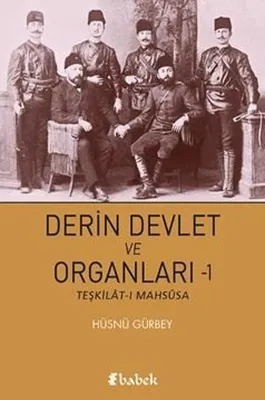 Derin Devlet ve Organları 1 - Teşkilat-ı Mahsusa