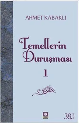 Temellerin Duruşması 1