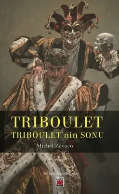 Triboulet - Triboulet'nin Sonu