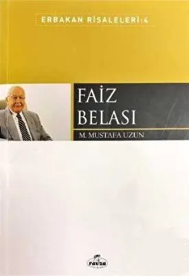 Faiz Belası - Erbakan Risaleleri: 4