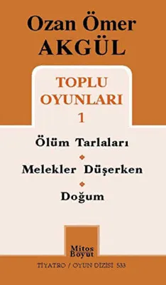 Ozan Ömer Akgül Toplu Oyunları 1