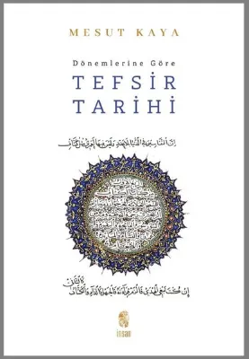 Dönemlerine Göre Tefsir Tarihi