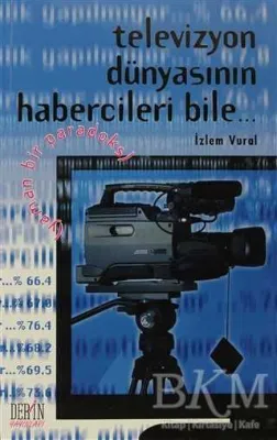 Televizyon Dünyasının Habercileri Bile...