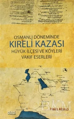 Osmanlı Döneminde Kıreli Kazası