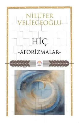 Hiç - Aforizmalar