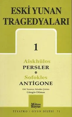 Eski Yunan Tragedyaları 1 - Persler - Antigone