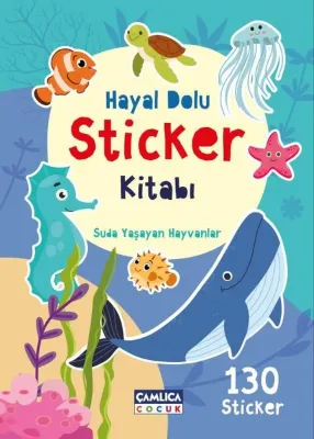 Suda Yaşayan Hayvanlar - Hayal Dolu Sticker Kitabı 2