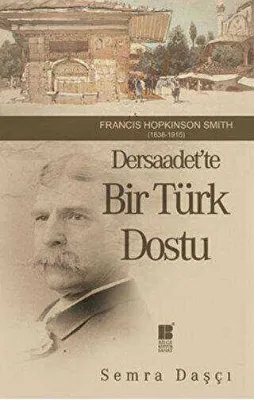 Dersaadet’te Bir Türk Dostu
