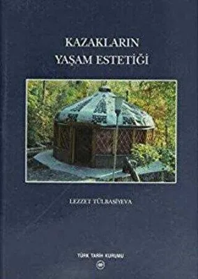 Kazakların Yaşam Estetiği