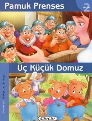 Pamuk Prenses - Üç Küçük Domuz