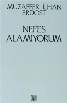 Nefes Alamıyorum