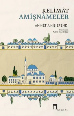 Kelimat - Amişnameler