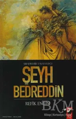 Sıradışı Bir Tasavvufçu Şeyh Bedreddin