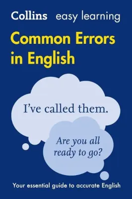 Common Errors in English: Your essential guide to accurate English (Second edition)
