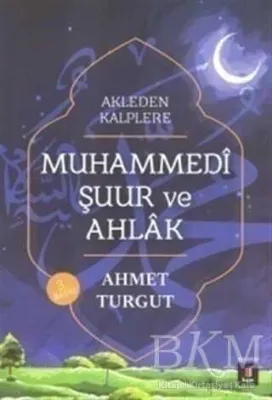 Muhammedi Şuur ve Ahlak
