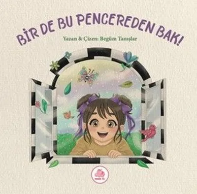 Bir de Bu Pencereden Bak!