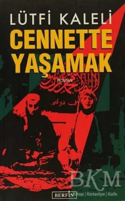 Cennette Yaşamak