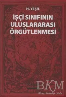İşçi Sınıfının Uluslararası Örgütlenmesi