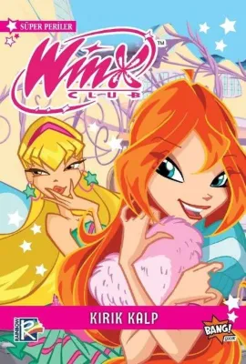 Winx Club Süper Periler 5 - Kırık Kalp