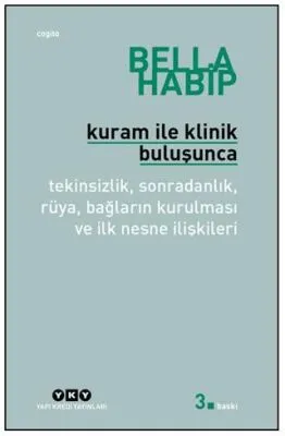 Kuram ile Klinik Buluşunca