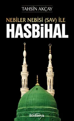 Nebiler Nebisi Sav İle Hasbihal