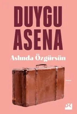 Aslında Özgürsün