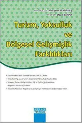 Turizm, Yoksulluk ve Bölgesel Gelişmişlik Farklılıkları
