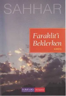 Faraklit’i Beklerken