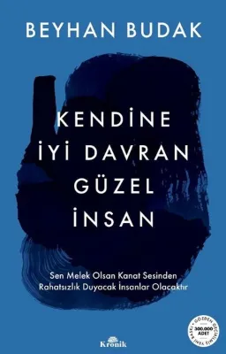 Kendine İyi Davran Güzel İnsan