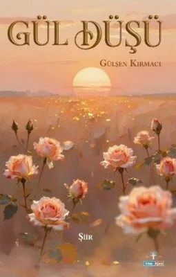 Gül Düşü