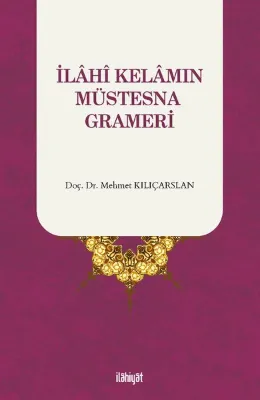 İlahi Kelamın Müstesna Grameri