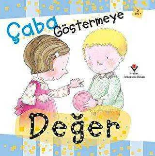 Çaba Göstermeye Değer