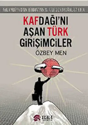 Kafdağı’nı Aşan Türk Girişimciler