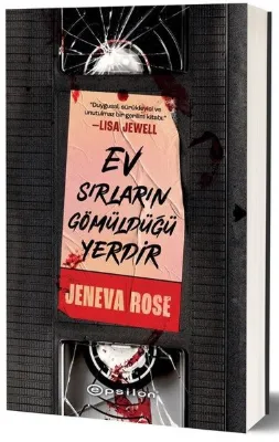 Ev Sırların Gömüldüğü Yerdir