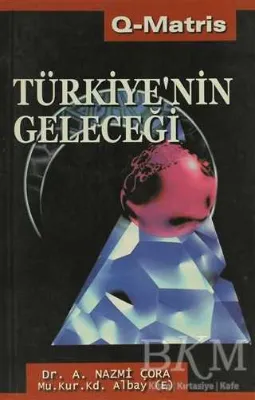 Türkiye’nin Geleceği