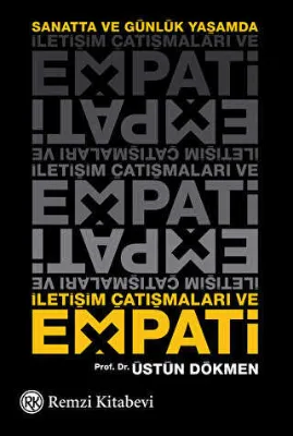Sanatta ve Günlük Yaşamda İletişim Çatışmaları ve Empati