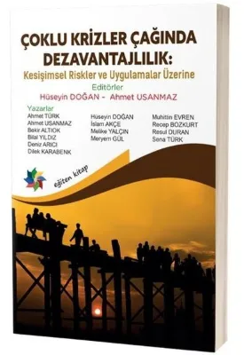 Çoklu Krizler Çağında Dezavantajlılık: Kesişimsel Riskler ve Uygulamalar Üzerine