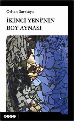 İkinci Yeni`nin Boy Aynası