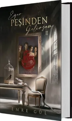 Eğer Peşinden Gelirsem 2