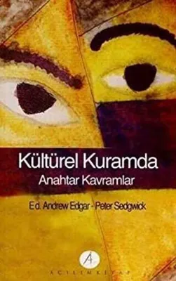 Kültürel Kuramda Anahtar Kavramlar