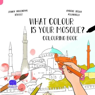 What Colour Is Your Mosque Colouring Book - İngilizce Senin Camin Boyama Kitabı