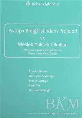 Avrupa Birliği İstihdam Projeleri ve Meslek Yüksek Okulları