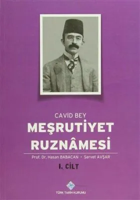 Meşrutiyet Ruznamesi - Cavid Bey 1. Cilt