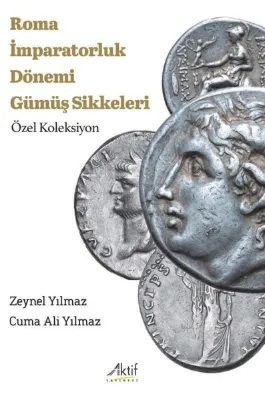 Roma İmparatorluk Dönemi Gümüş Sikkeleri - Özel Koleksiyon